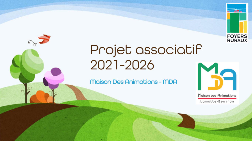 PROJET ASSOCIATIF MDA Ver. définitive Février 2022 -1